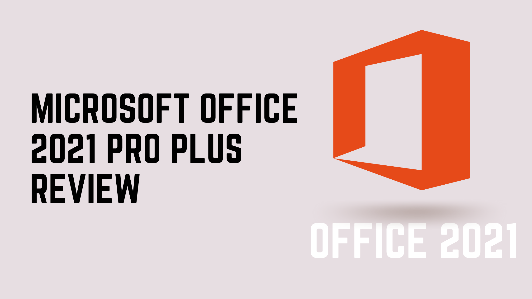 Microsoft Office 2021 Pro Plus