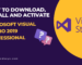 download, install & activate Microsoft Visual Studio 2019 Pro